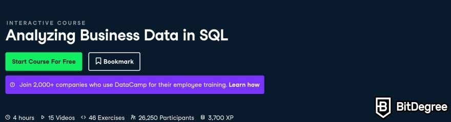 DataCamp free courses: Analyzing Business Data in SQL.