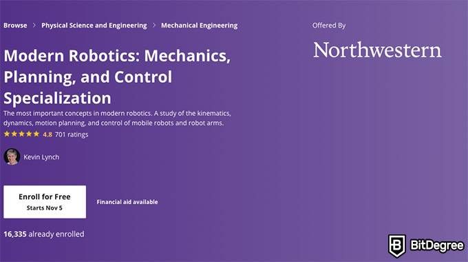Engineering online degree: Modern Robotics specialization on Coursera.