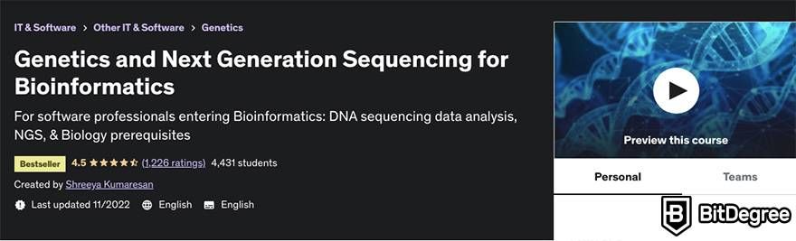Online biology courses: the Genetics and Next Generation Sequencing for Bioinformatics course on Udemy.