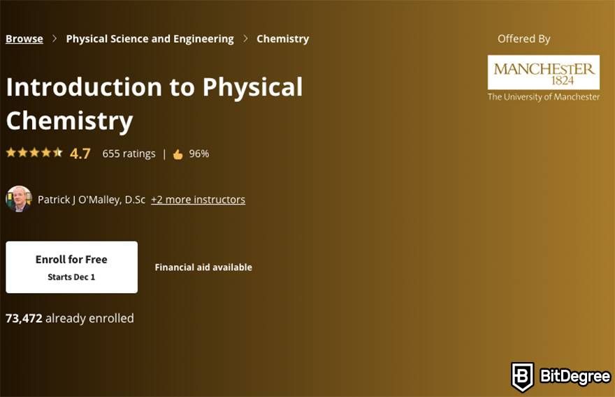Online chemistry courses: the Introduction to Physical Chemistry course on Coursera.