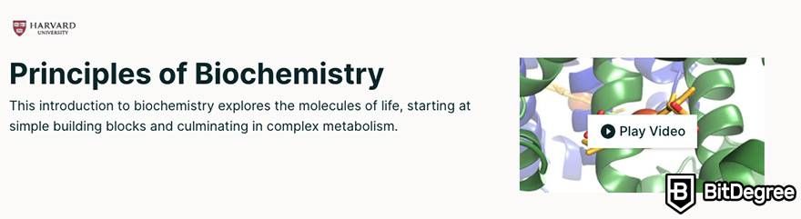 Online chemistry courses: the Principles of Biochemistry course on edX.
