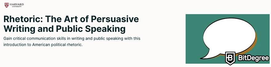 Public speaking classes online: the Rhetoric: The Art of Persuasive Writing and Public Speaking course on edX.