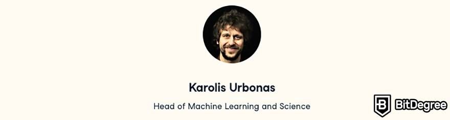 Where to learn ChatGPT: Course instructor - Karolis Urbonas.