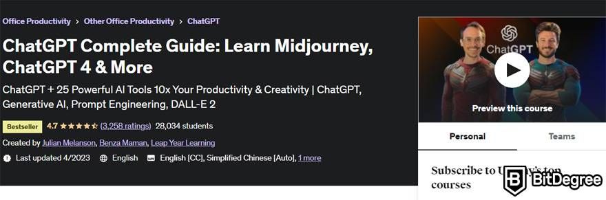 Where to learn ChatGPT: the ChatGPT Complete Guide: Learn Midjourney, ChatGPT & More course on Udemy.